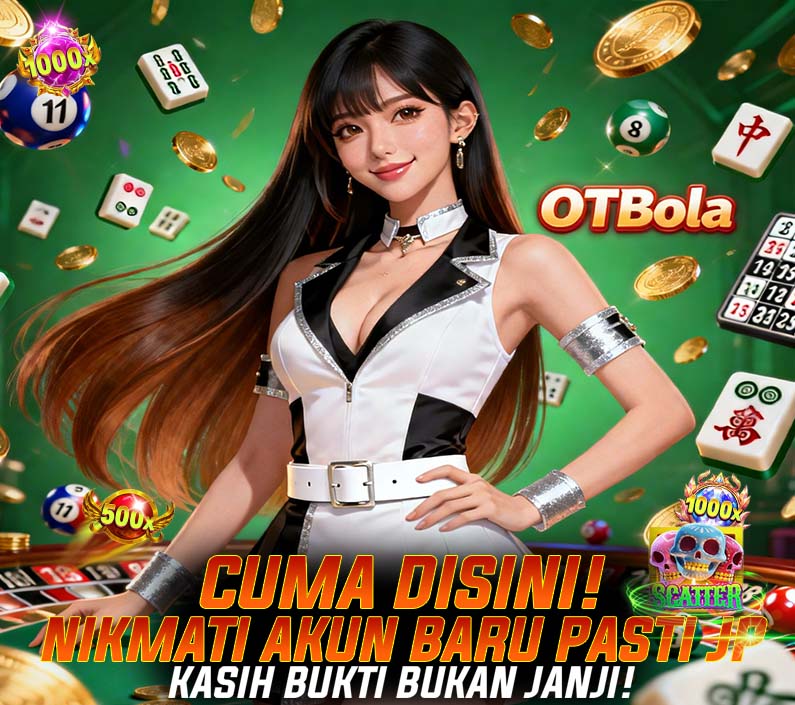 OTBola Slot BNI Online Resmi Bonus Besar Tanpa Ribet